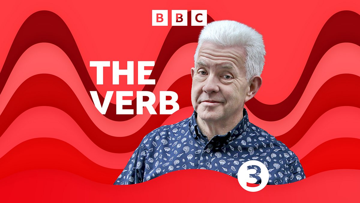 The Verb BBC Radio 3